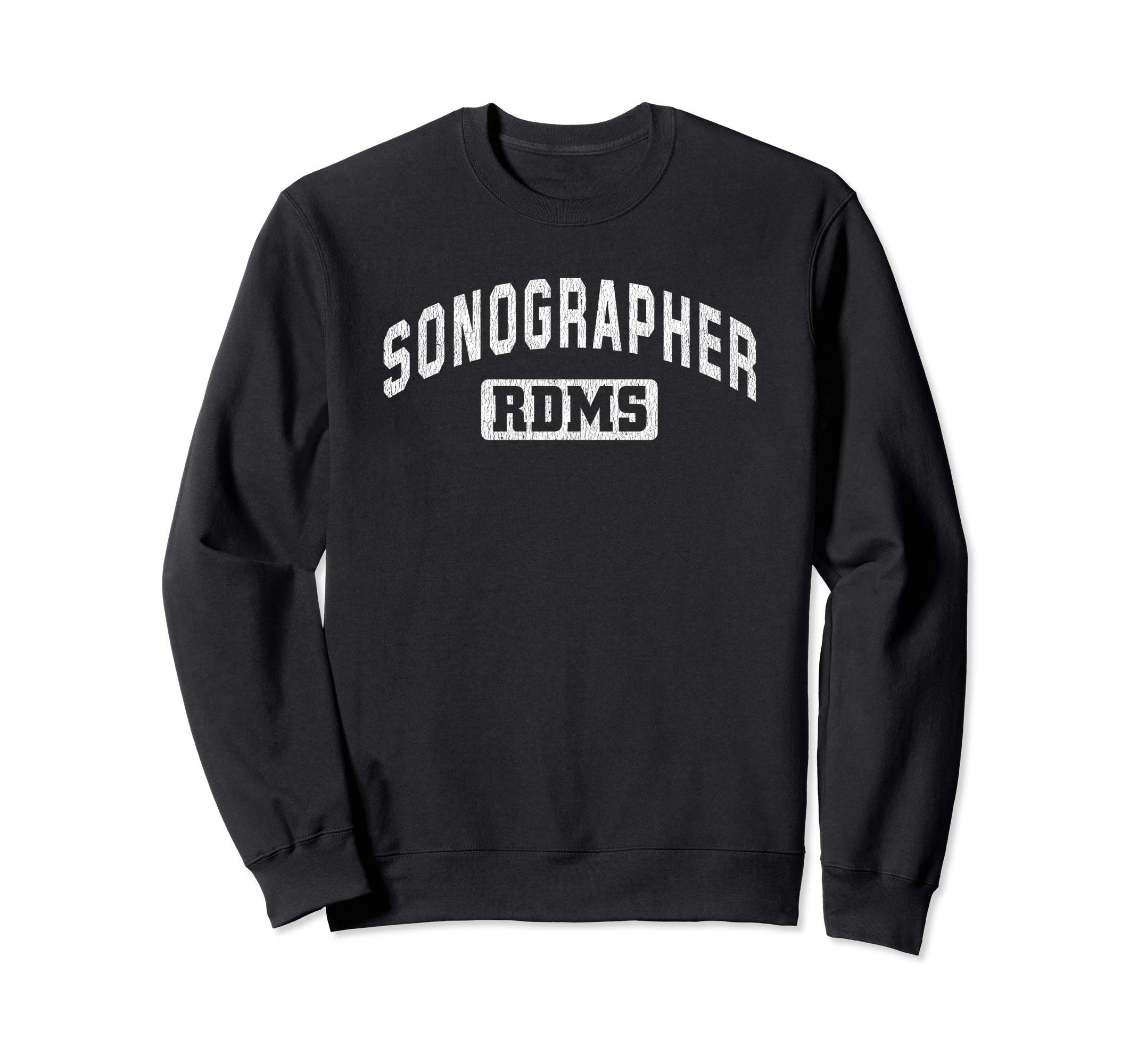 Sonographer RDMS Ultrasound Technician Gift Sweatshirt