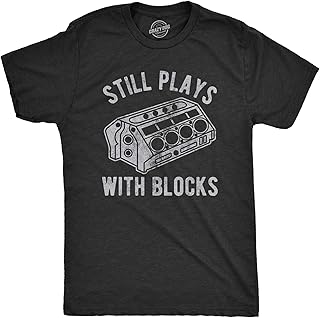Funny T Shirts, Graphic Shirts for Men, Cool Mechanic Short Sleeve, Sarcastic, Soft Cotton Blend, Novelty Tees for Guys Still Plays with Blocks Car Mechanic Racing Garage Mens T Shirts B08TCHQQLM