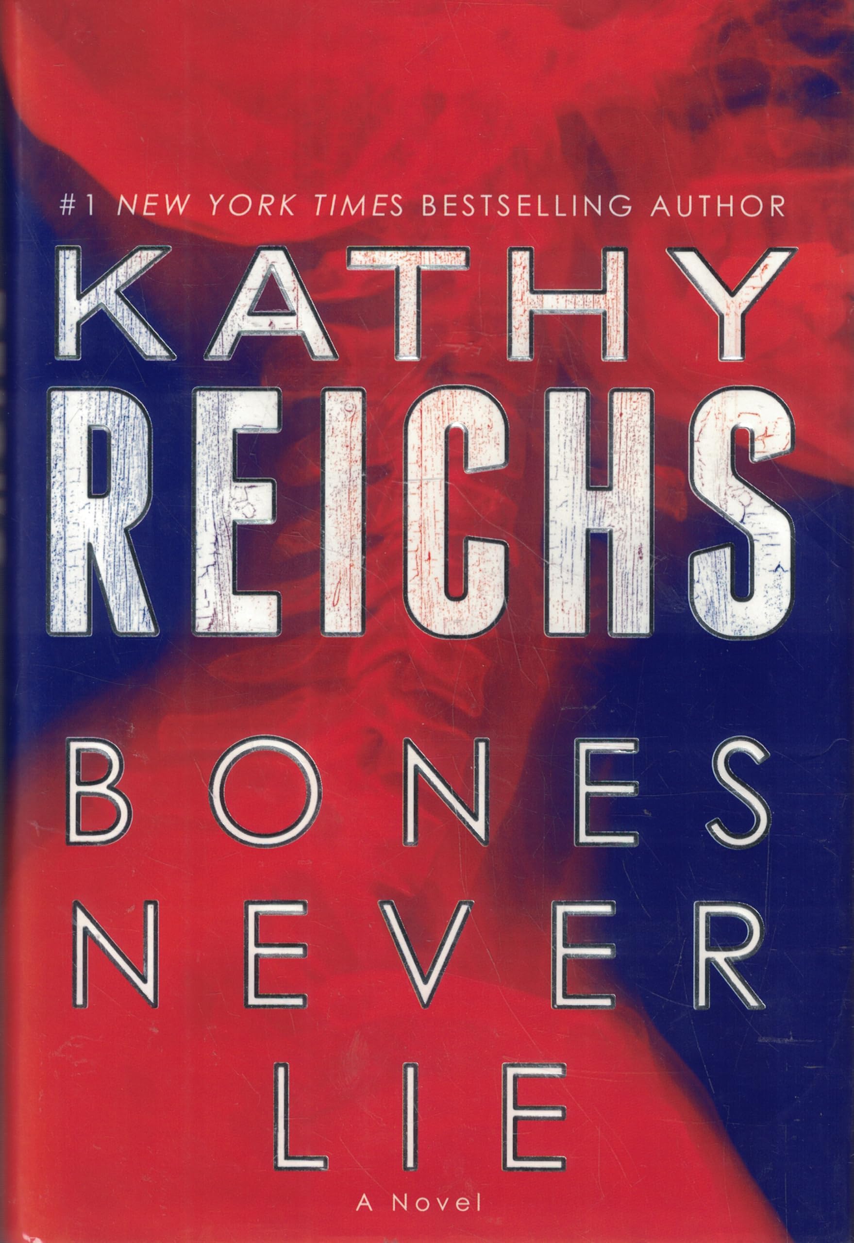 Cover of Bones Never Lie (Temperance Brennan)