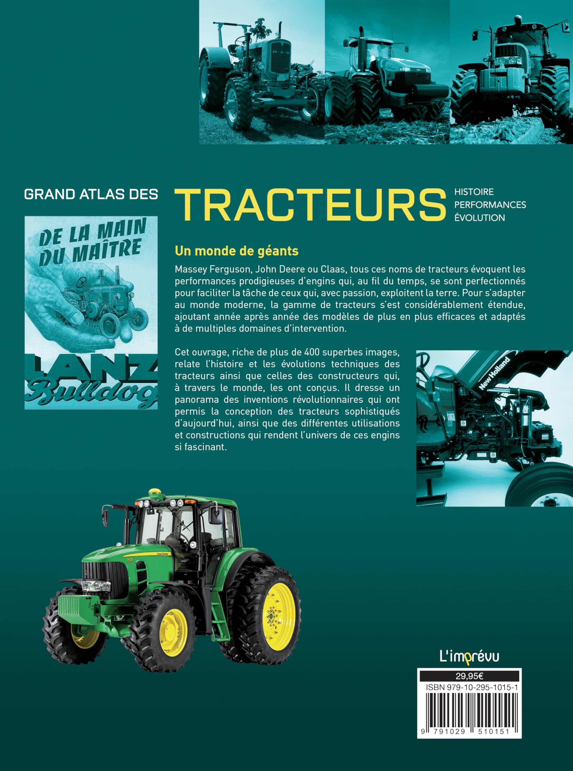 Grand Atlas des Tracteurs: Histoire, performances, évolutions