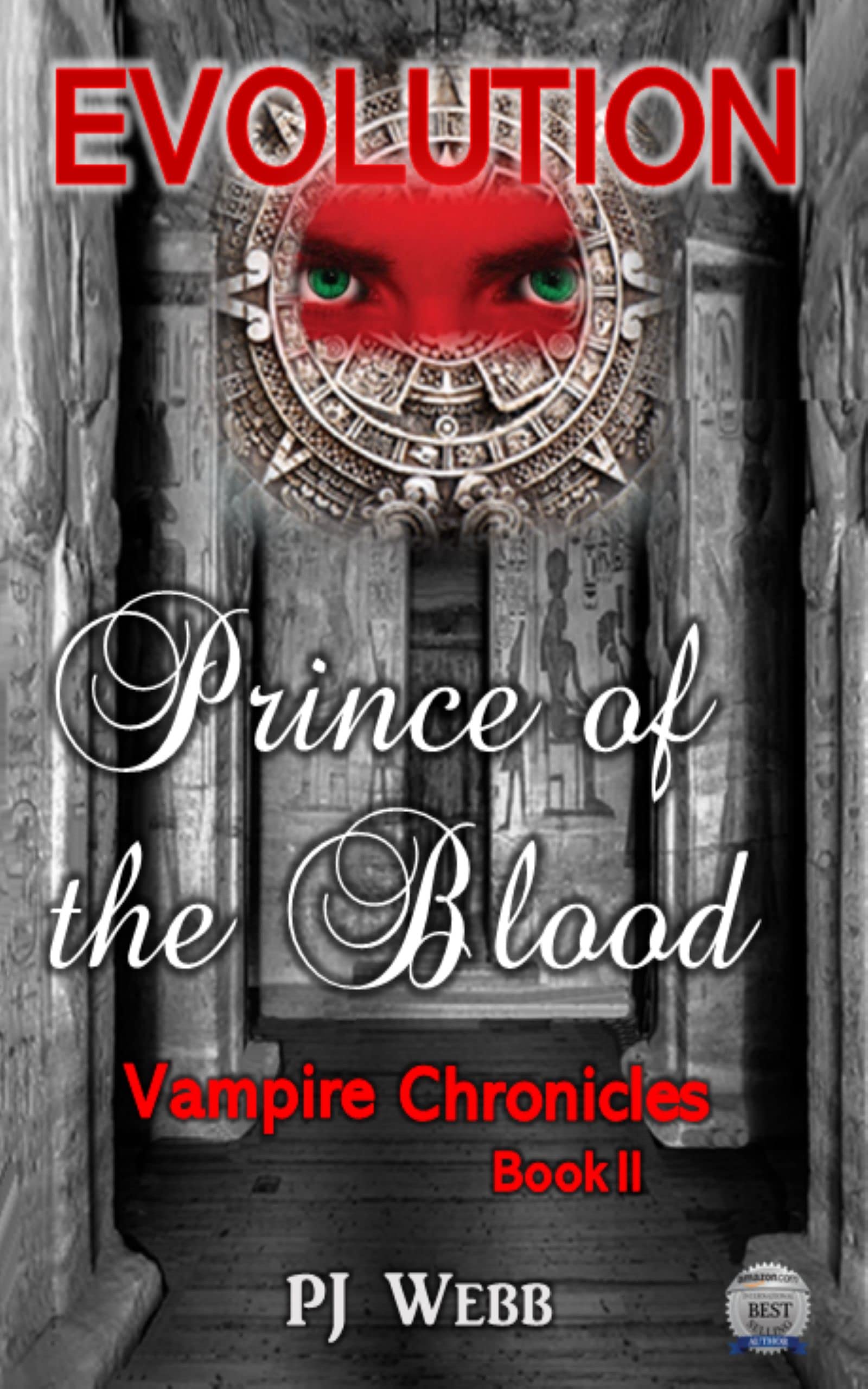 Evolution: Prince of the Blood Chronicles: Book II (Prince of the Blood Vampire Chronicles 2)