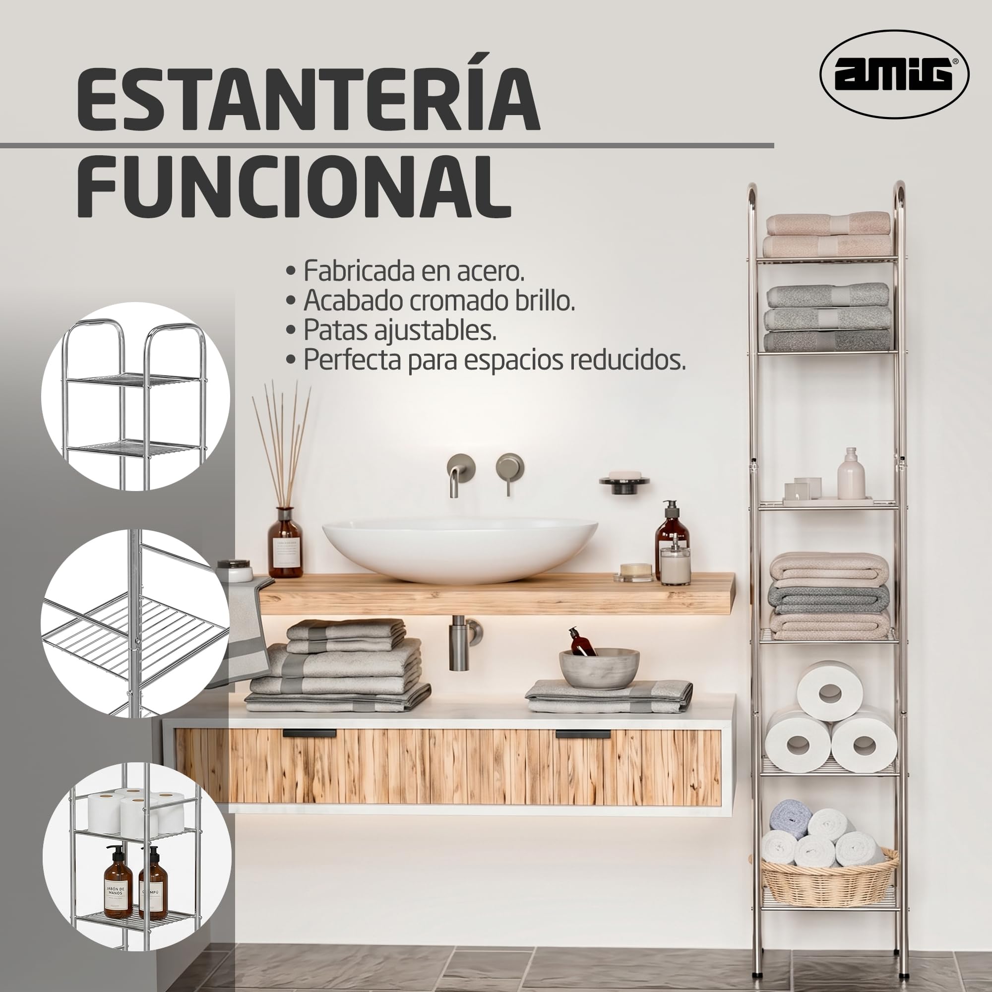 Amig - Estantería de baño Mod. Brisa - 6 Alturas - Fabricado en Acero - Color Plateado - con Patas Ajustables - para Espacios pequeños - 32 x 28 x 168 cm