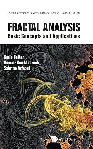 Fractal Analysis: Basic Concepts And Applications: 91 (Series on Advances in Mathematics for Applied Sciences)