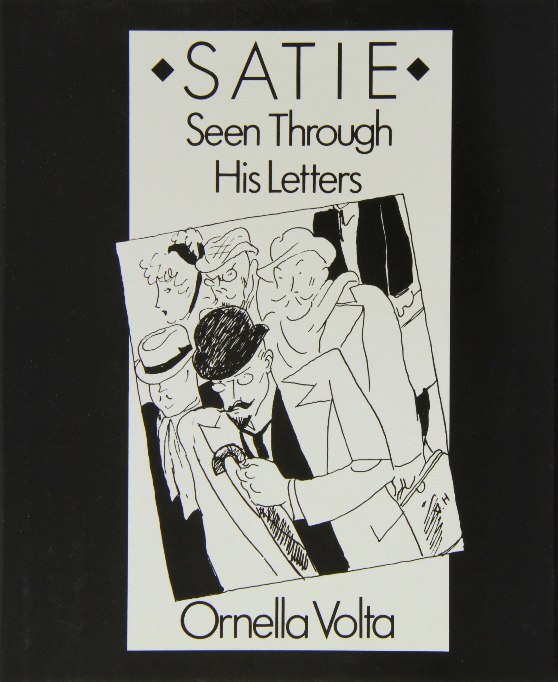 Buy Satie: Seen Through His Letters — BookShops.in