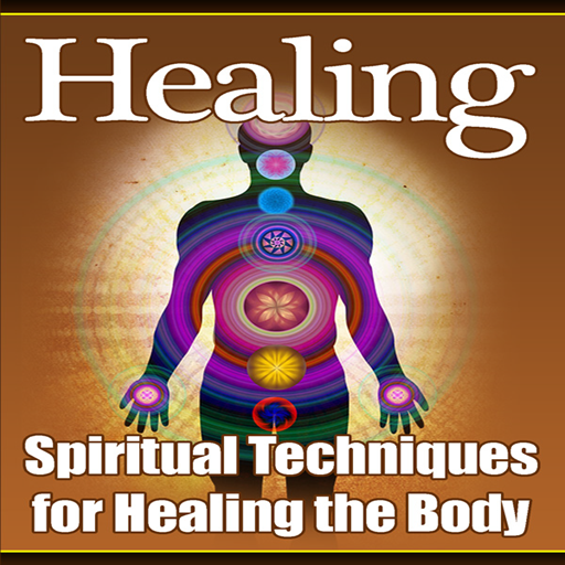 Spiritual Healing : Healing - Spiritual Techniques For Healing The Body ...
