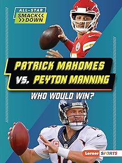Mahomes vs. Manning: Quarterback Clash All-Star Smackdown Book