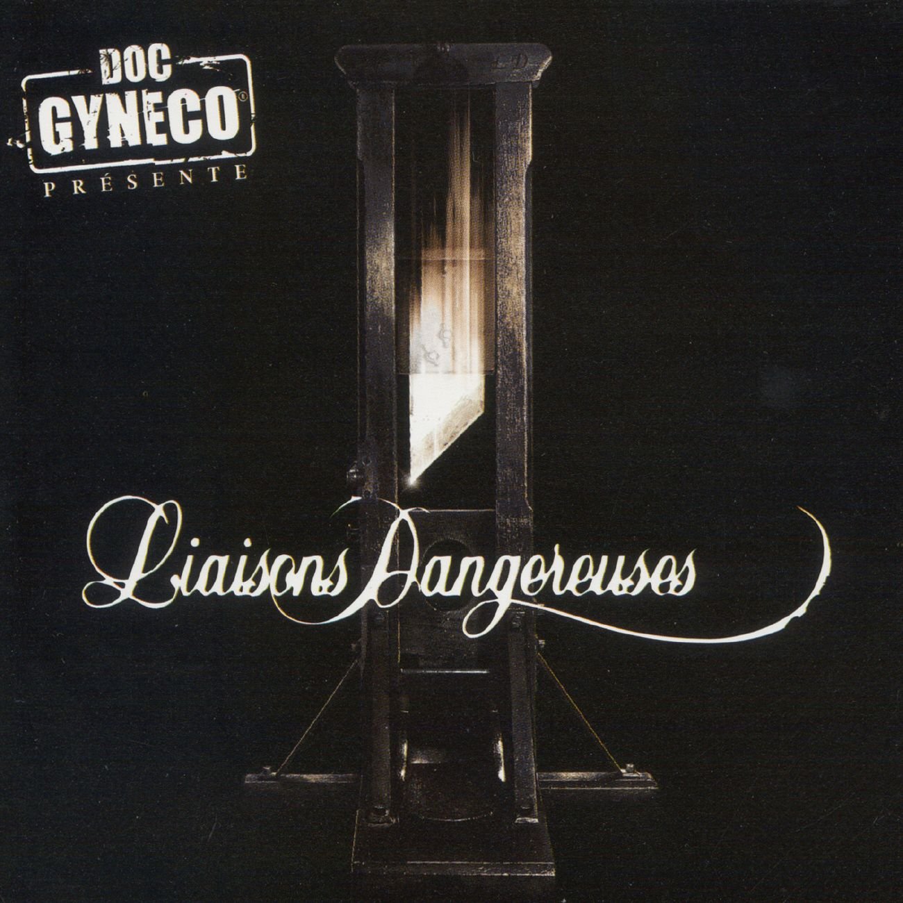Liaisons Dangereuses [Audio CD] Doc Gyneco and Raul Lubo
