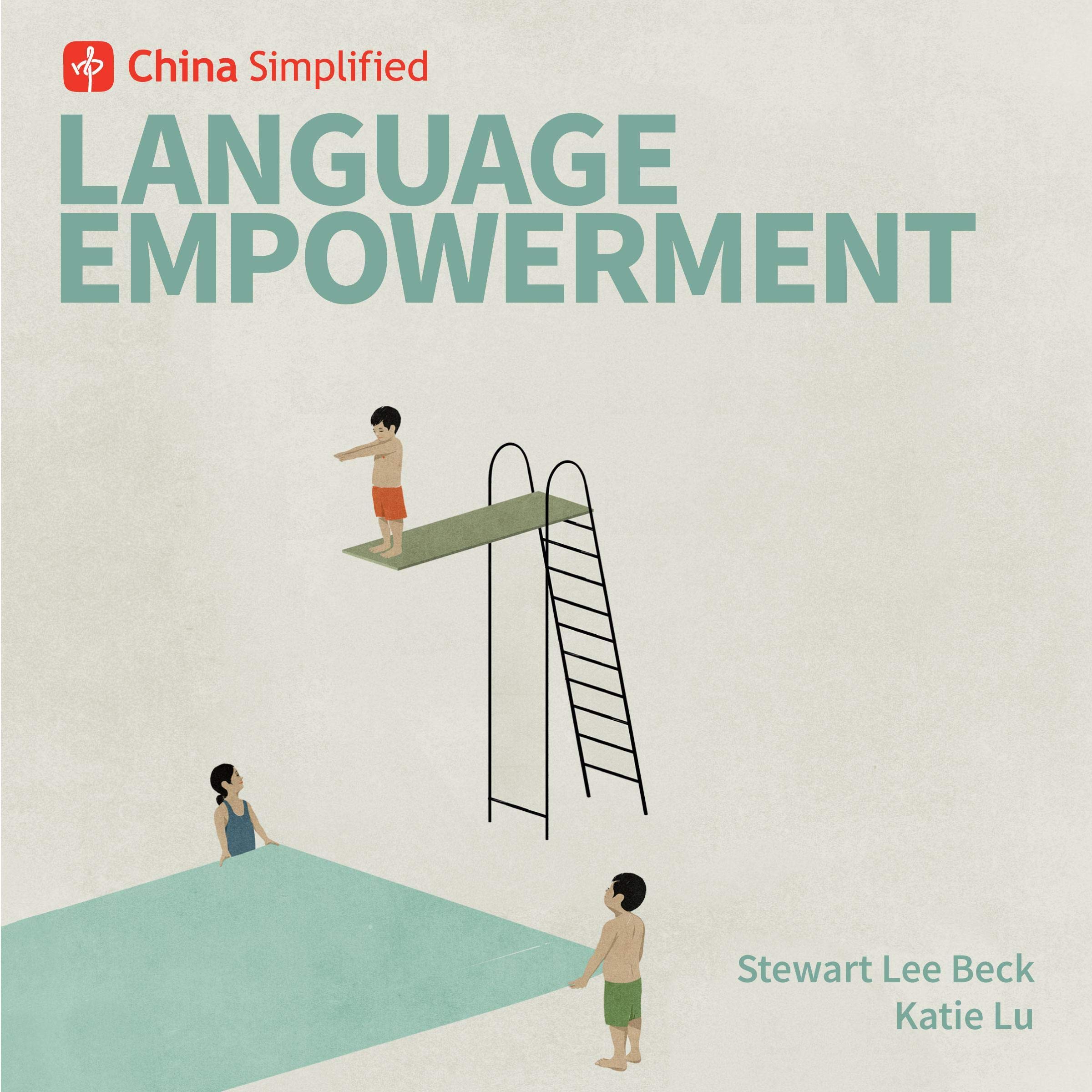 Cover art for China Simplified: Language Empowerment