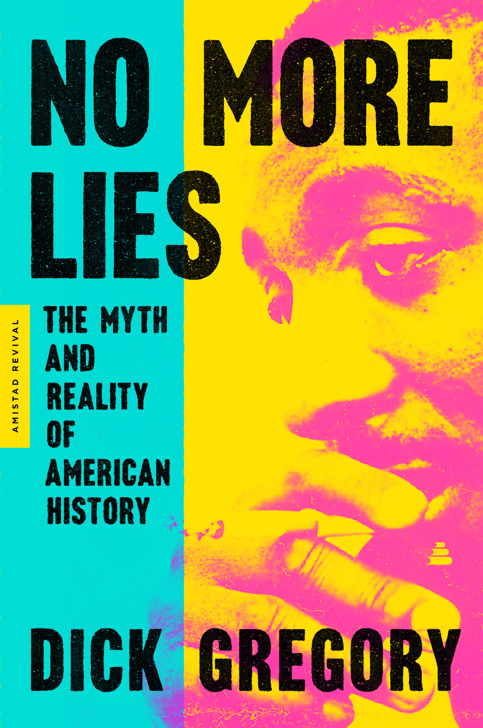 Buy No More Lies: The Myth and Reality of American History — BookShops.in