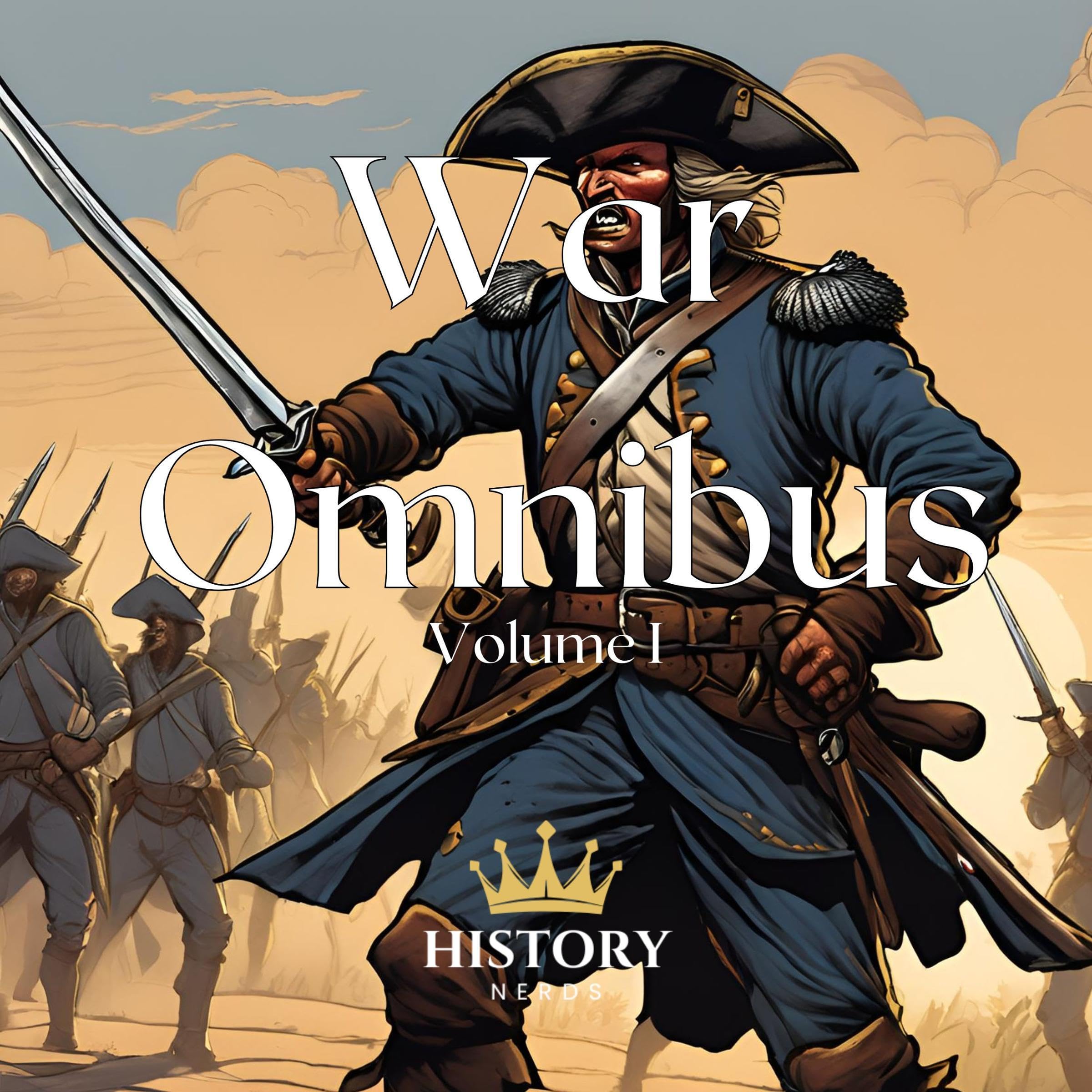 War Omnibus: Volume I