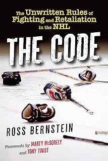 The Code: The Unwritten Rules of Fighting and Retaliation in the NHL