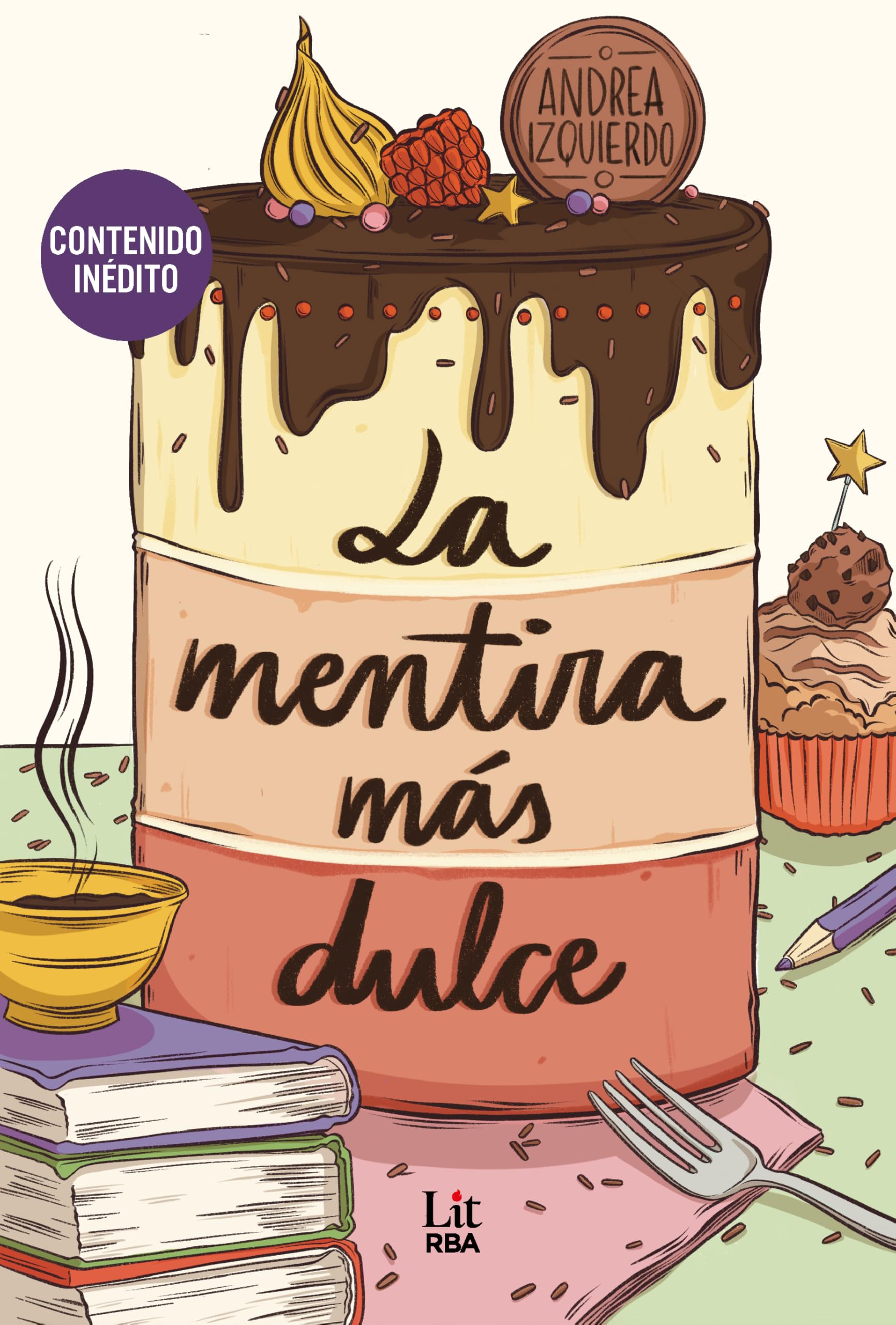 La mentira más dulce (RBA Lit - Romántica)