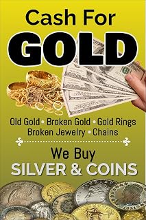 Cash for GOLD Jewelry rings chains Silver coin advertising poster sign 24" x 36"