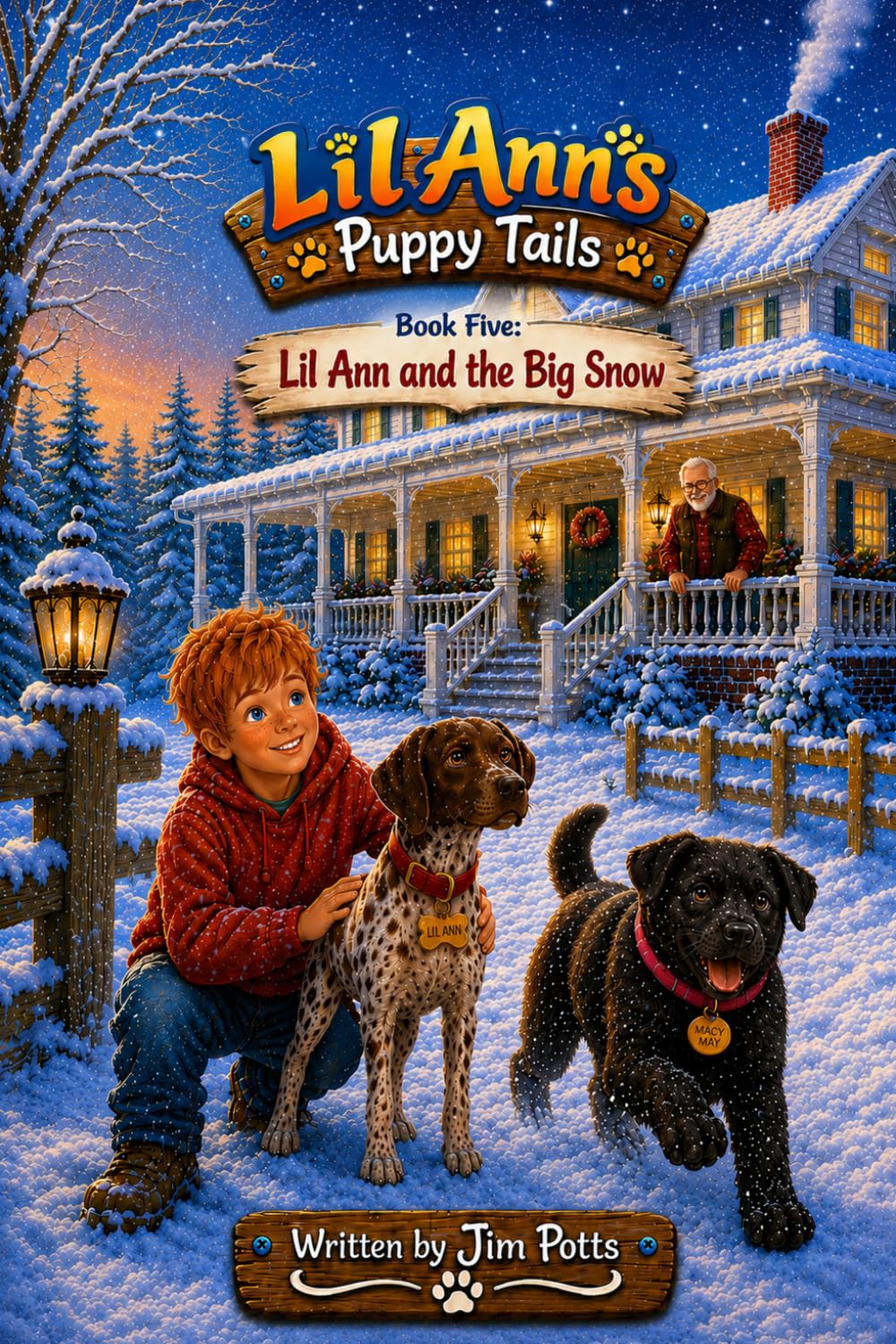 Lil Ann's Puppy Tails Book Five: Lil Ann and the Big Snow