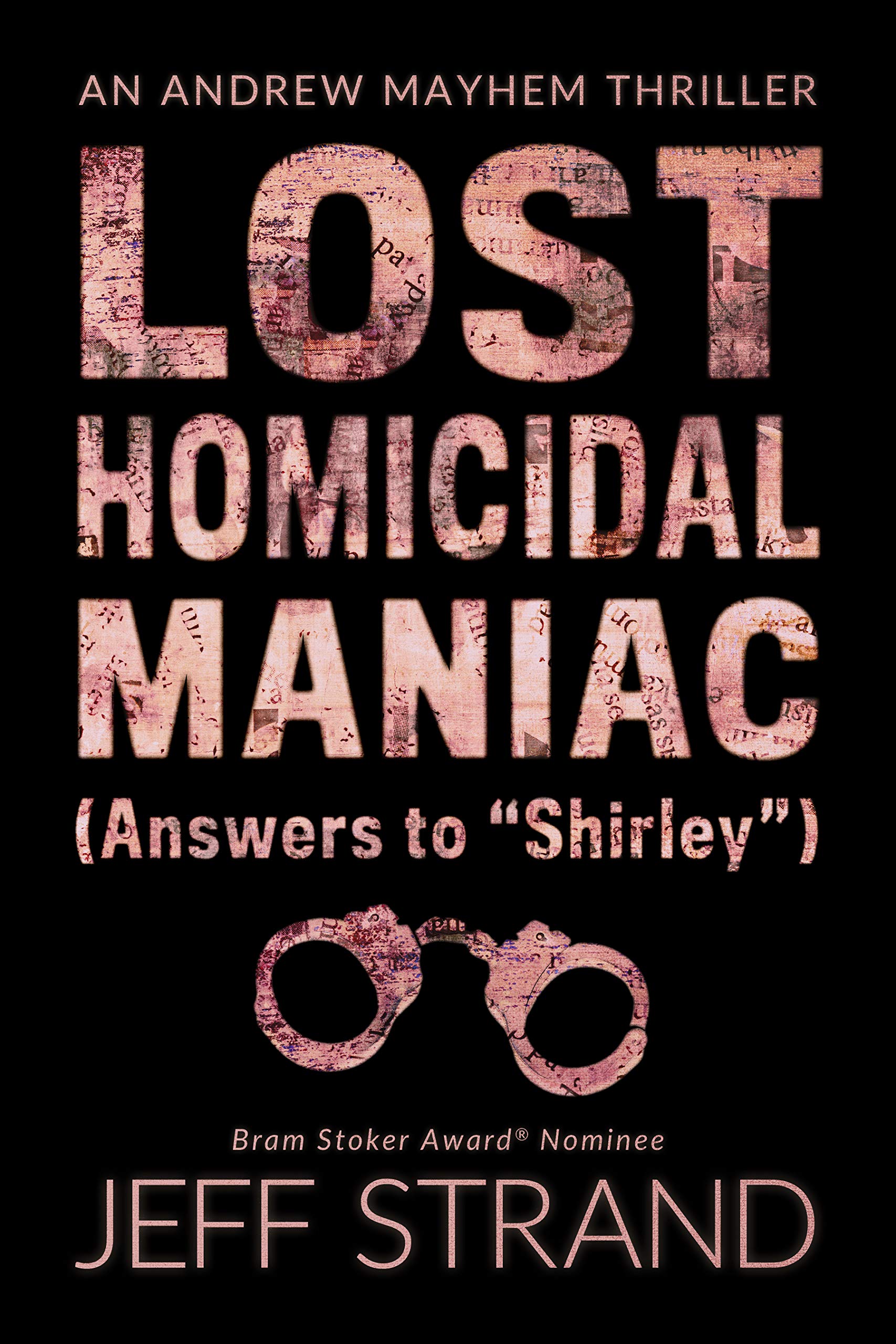Cover of Lost Homicidal Maniac (Answers to "Shirley")