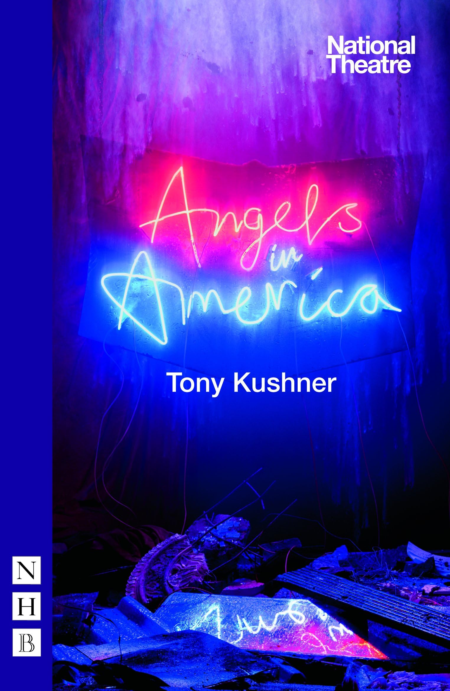 Angels in America: Millennium Approaches & Perestroika (NHB Modern Plays) Paperback – 13 April 2017