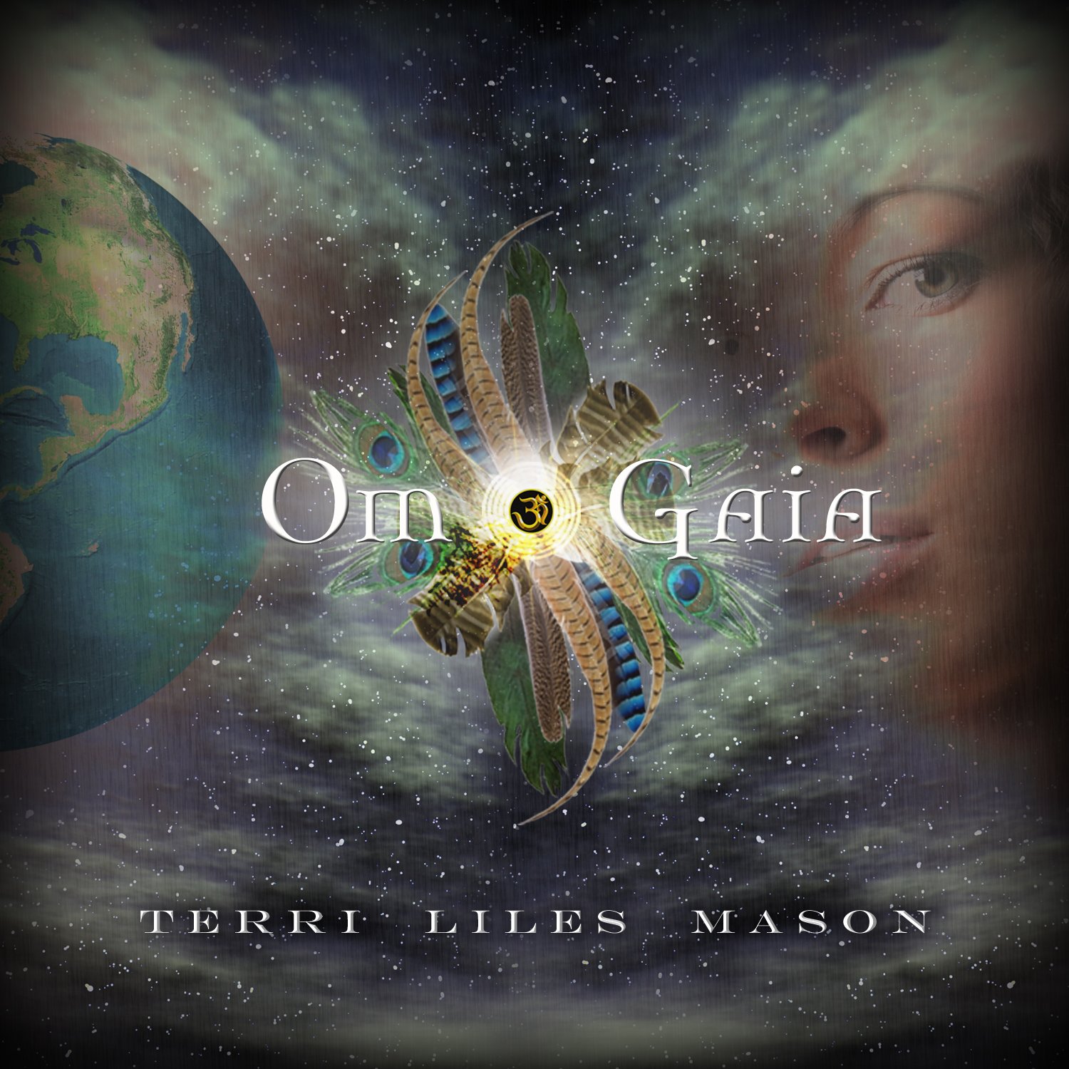 Om Gaia [Audio CD] Terri Liles Mason and Paul Avgerinos