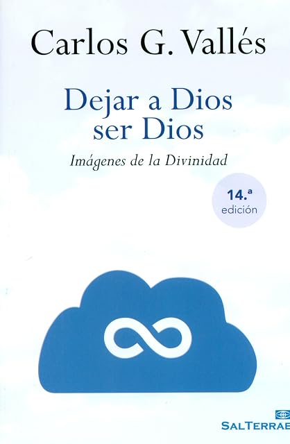 Portada de Dejar a Dios ser Dios Imágenes de la Divinidad
