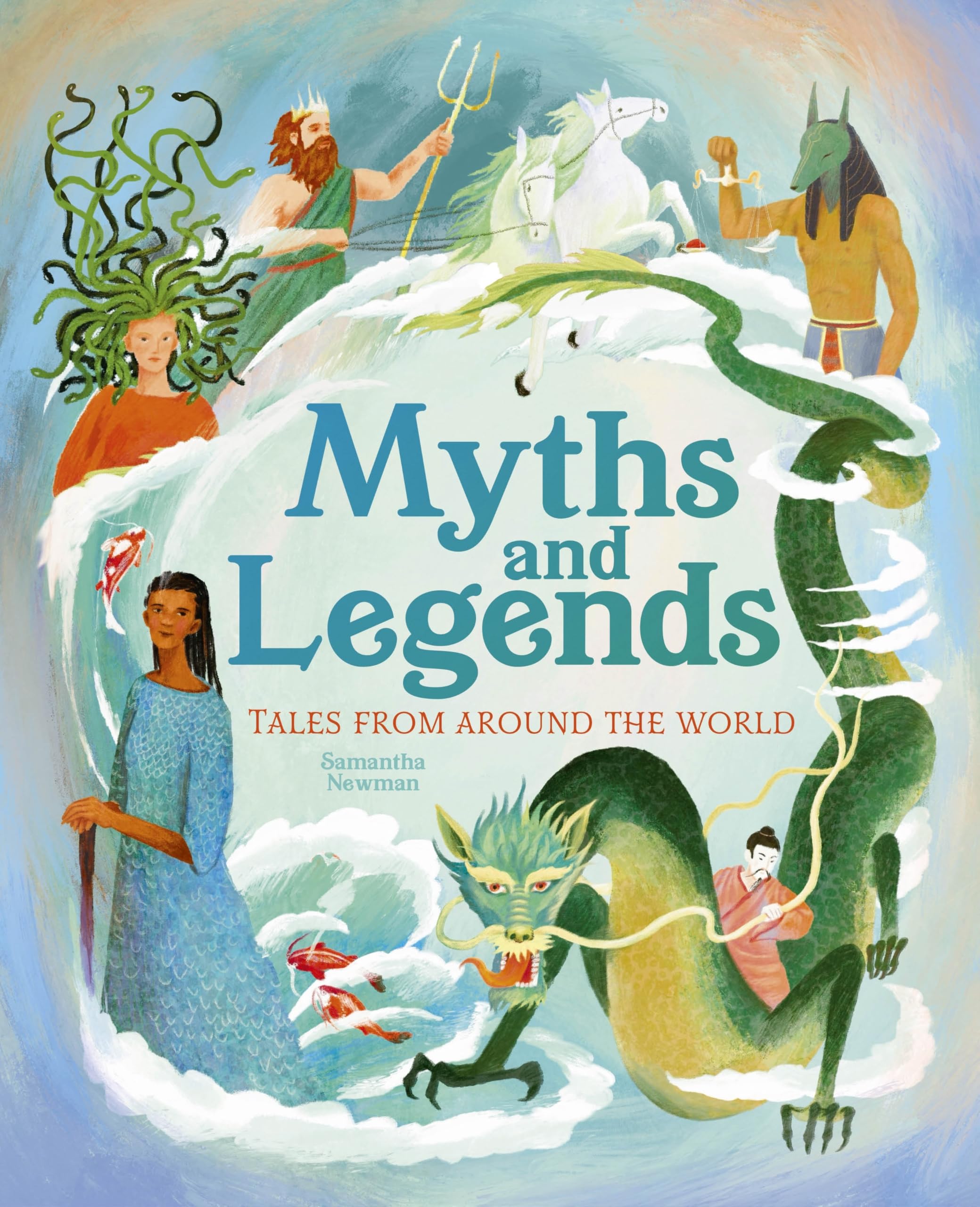 Myths and Legends: Tales From Around the World (Arcturus Illustrated Folk Tales)