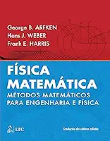 Física Matemática - Métodos Matemáticos para Engenharia e Física