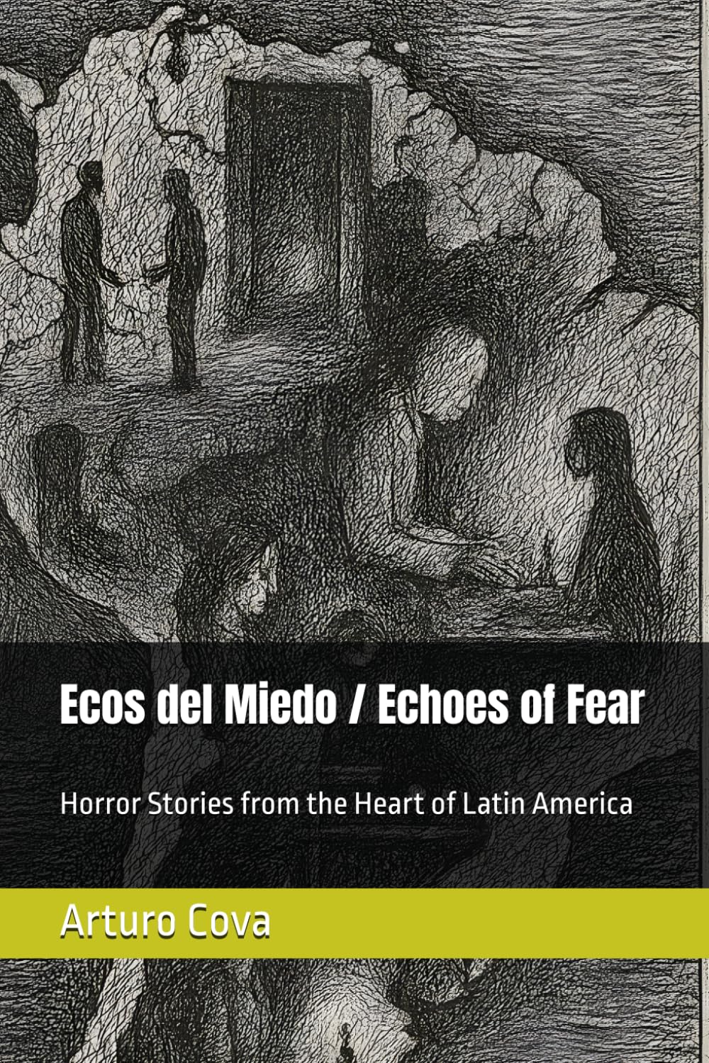 Ecos del Miedo / Echoes of Fear: Horror Stories from the Heart of Latin America