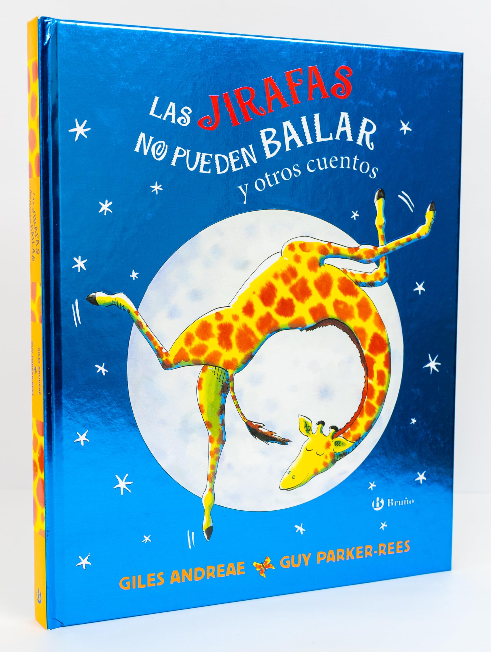 Las jirafas no pueden bailar y otros cuentos (Castellano - A PARTIR DE 3 AÑOS - ÁLBUMES - Otros álbumes)