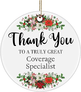 A Truly Great Coverage Specialist Ornament for Christmas - Thank You Gifts for Coworker Underwriting Specialist Employee Boss Appreciation, Birthday, New Year - Ceramic, 3-Inch