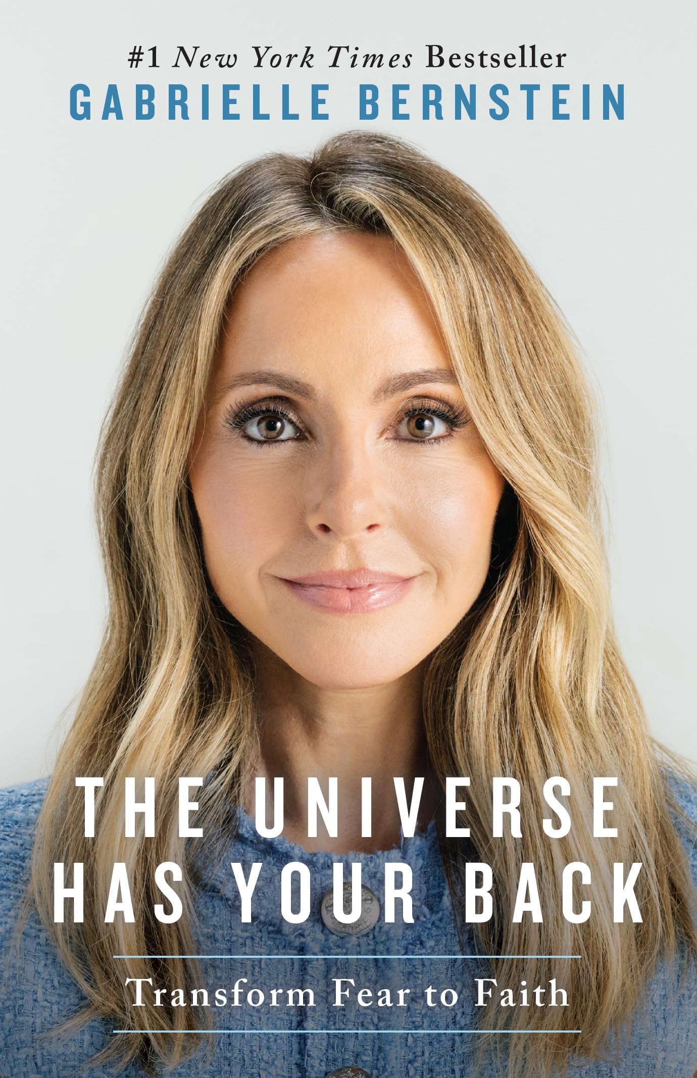 Universe Has Your Back, The: Transform F