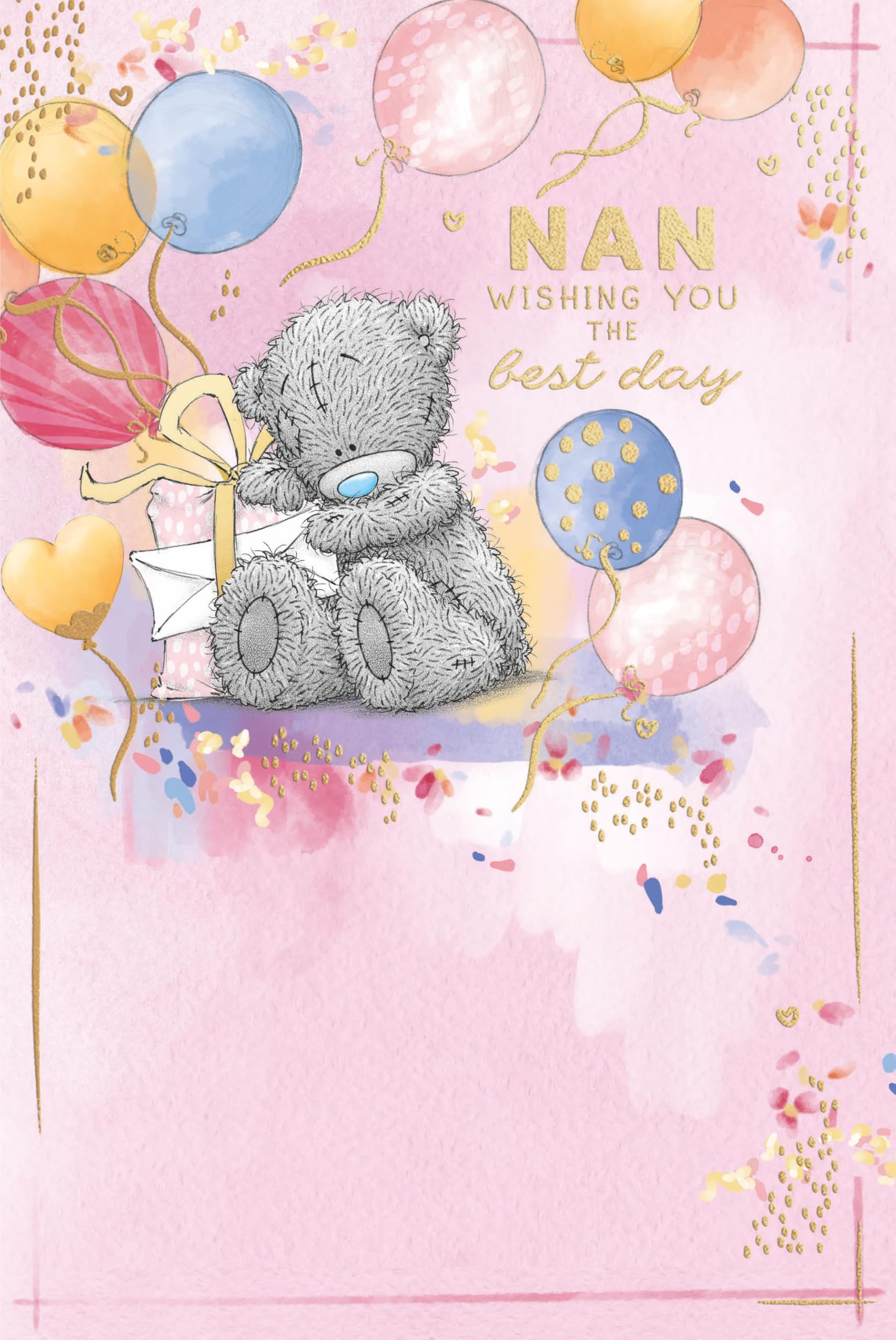 Me to You Tatty Teddy For Nan Luxury Gold Foil Bear With Gift And Balloons Birthday Card, 6 X 9 Inches - Official Collection