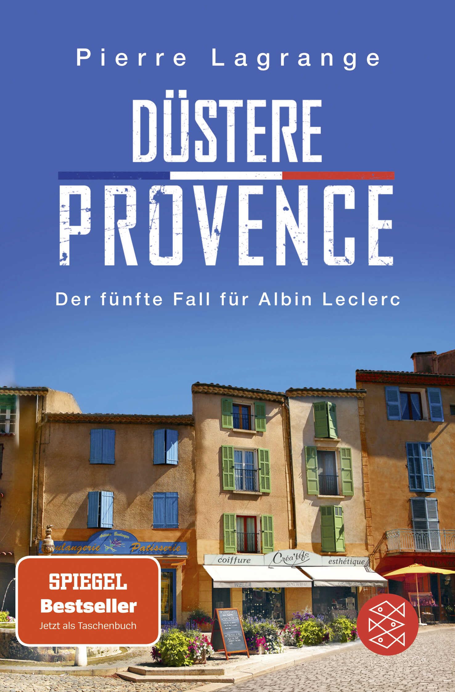 Düstere Provence: Ein neuer Fall für Albin Leclerc