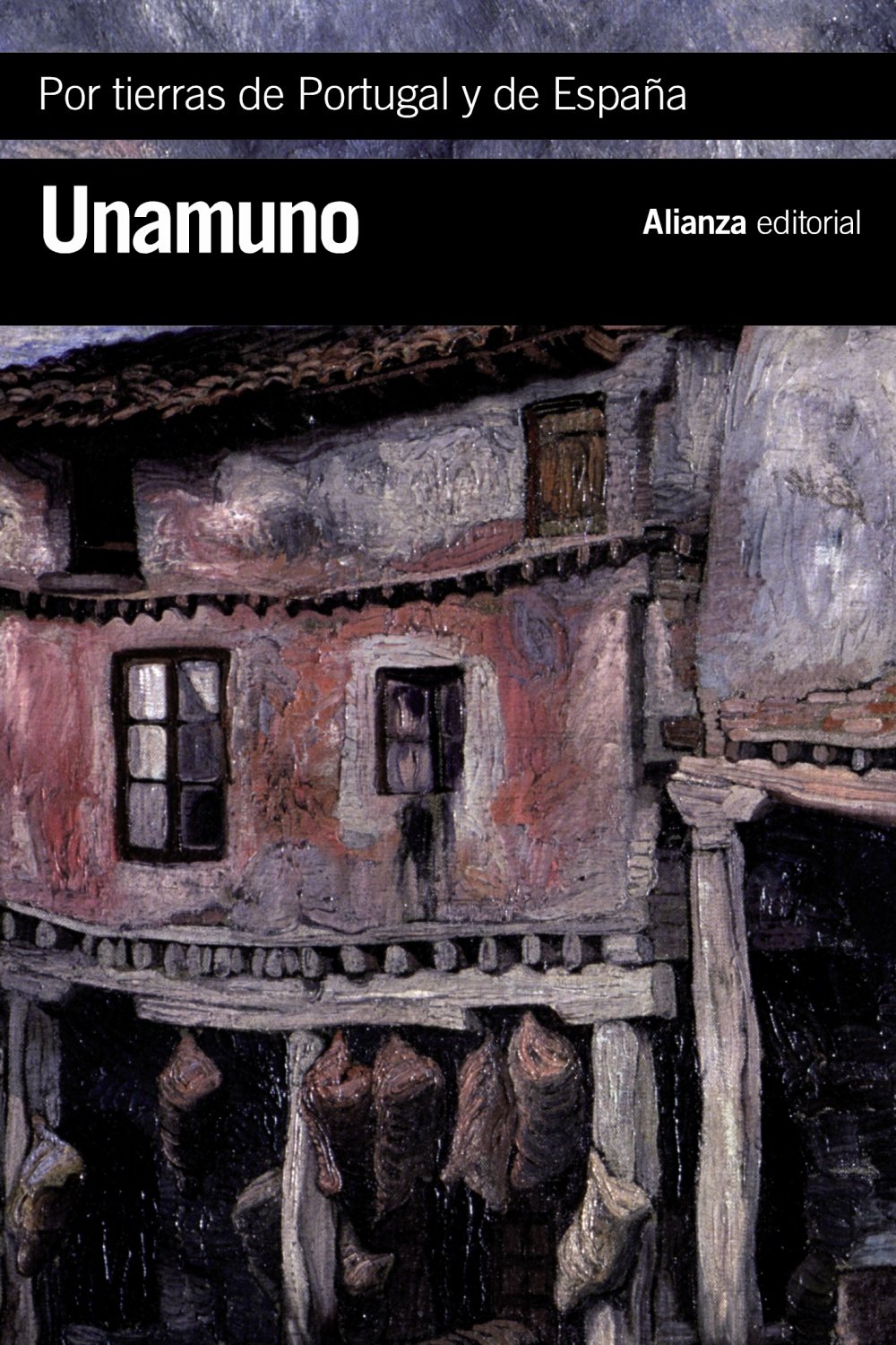 Por tierras de Portugal y España / Around Portugal and Spain (El libro de bolsillo - Bibliotecas de autor - Biblioteca Unamuno)