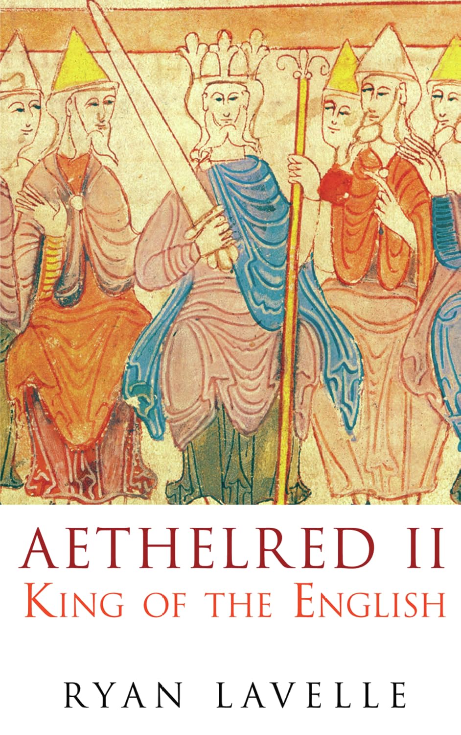 Aethelred II: King of the English 978-1016 (English Monarchs) by Lavelle New^*