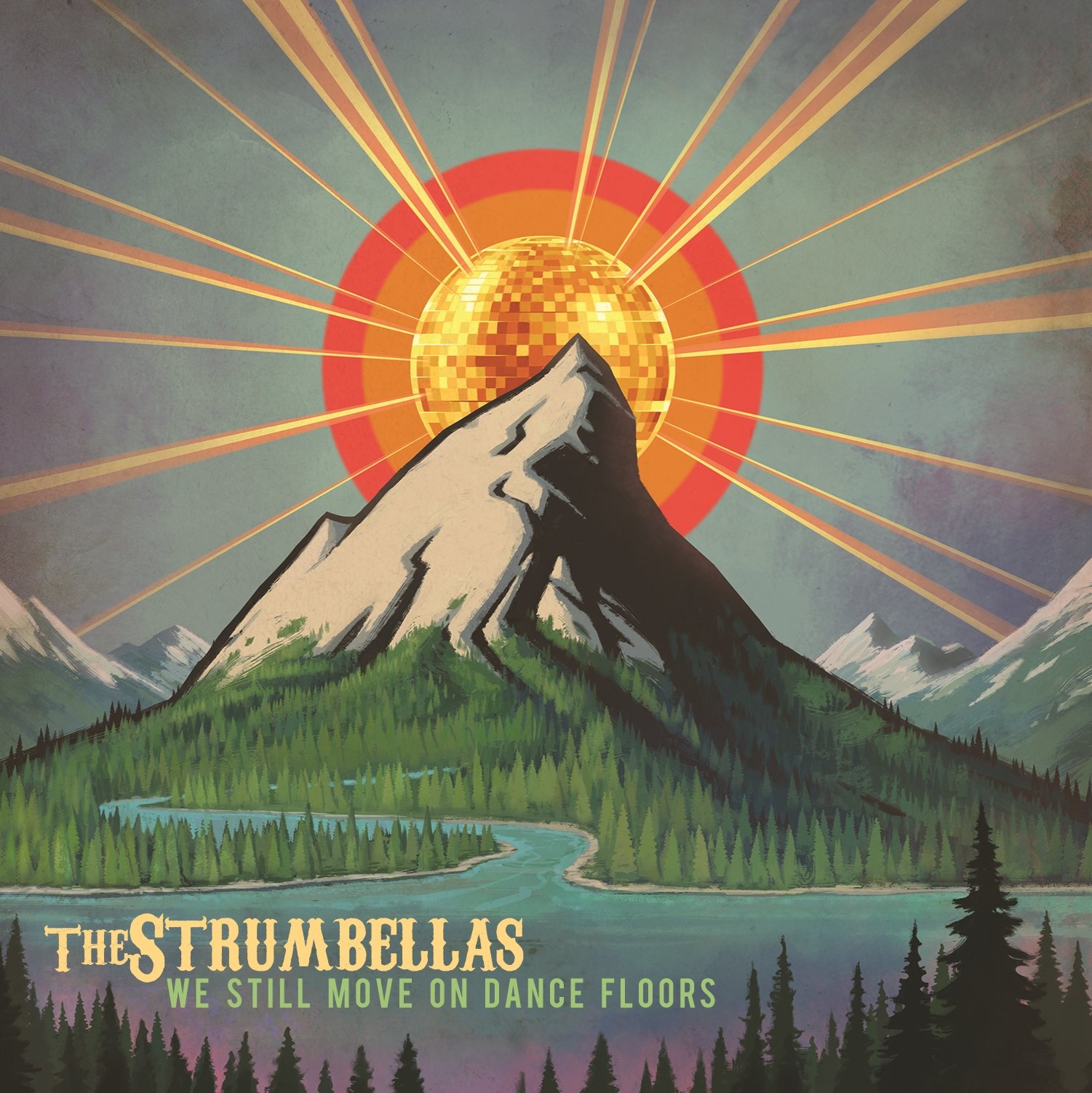 We Still Move On Dance Floors [Audio CD] Strumbellas