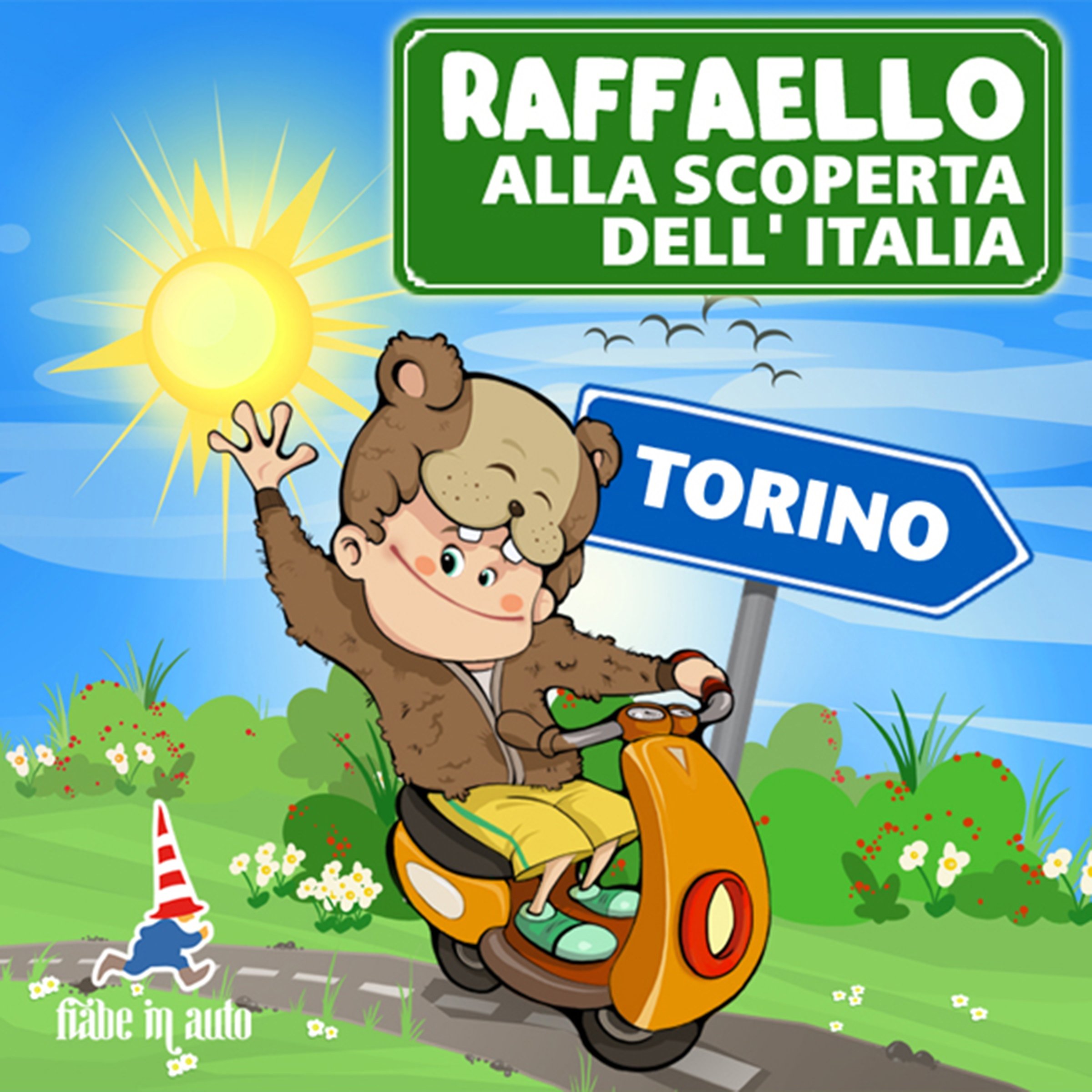Raffaello alla scoperta dell'Italia - Torino. Un viaggio in mongolfiera su Torino