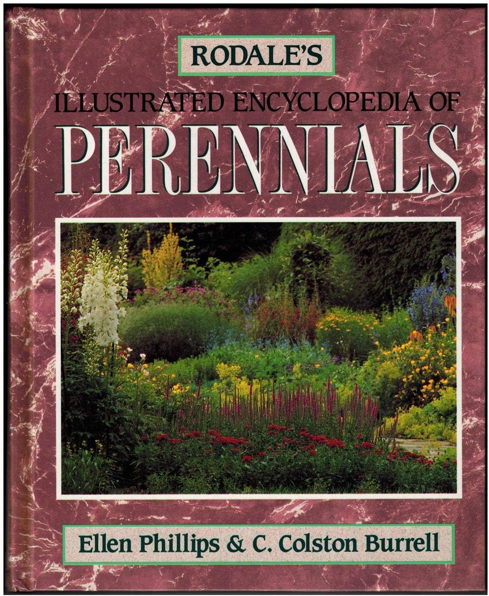 Rodale's Illustrated Encyclopedia of Perennials Hardcover – 1 Jan. 1993