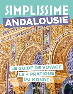 Andalousie Guide Simplissime