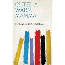 Cutie a warm mamma / by Ben Hecht and Maxwell Bodenheim. 1952 [Leather Bound]