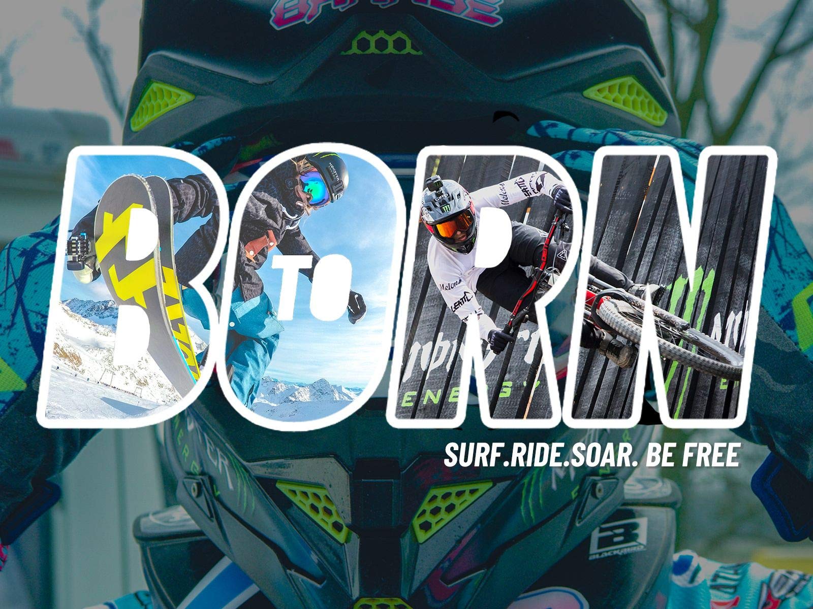 Born To: Surf. Ride. Soar. Be Free