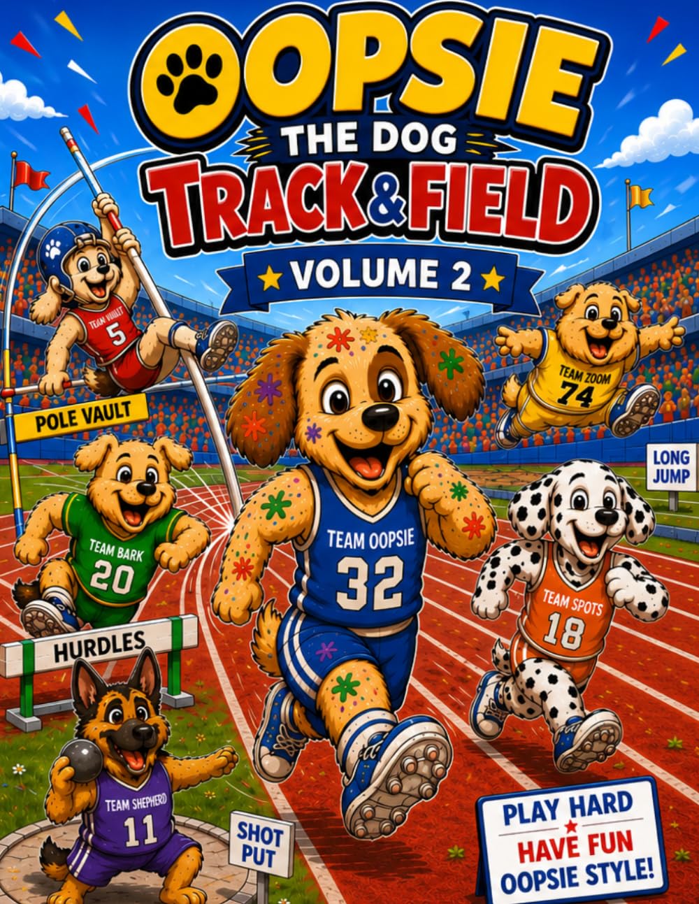 Oopsie the Dog Track & Field: Volume 2: A Funny Sports Coloring Books for Kids (Oopsie the Dog: Sports Adventures!)
