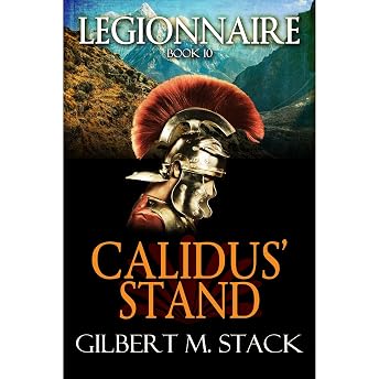 Calidus' Stand Audiobook by Gilbert M. Stack episode artwork