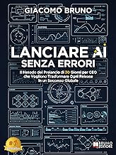 Lanciare AI Senza Errori: Il Metodo del Prelancio di 30 Giorni per CEO che Vogliono Trasformare Ogni Release in un Successo Globale