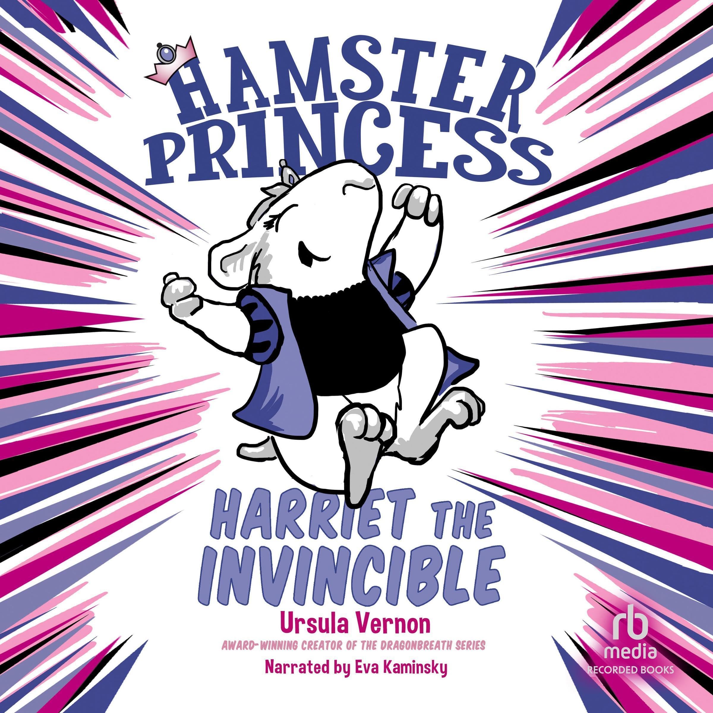 Cover art for Hamster Princess: Harriet the Invincible