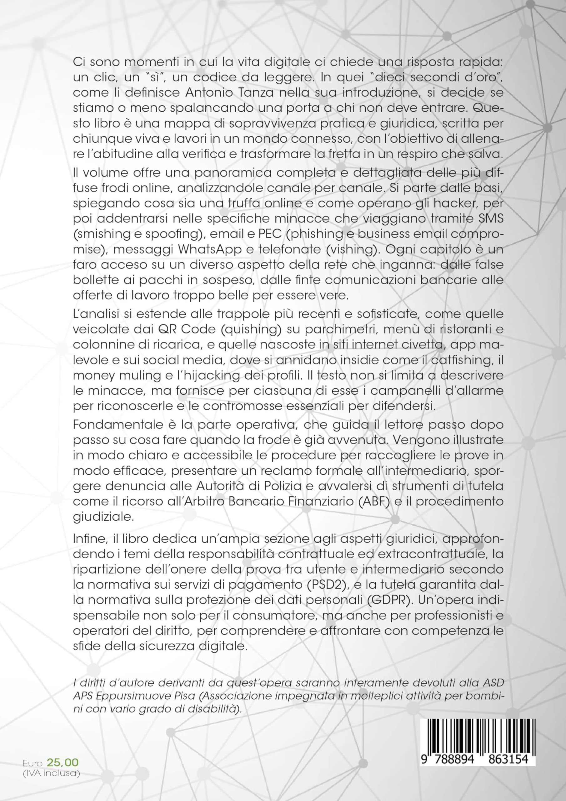 La rete che inganna. Truffe online e come difendersi, aspetti pratici e giuridici. Nuova ediz.