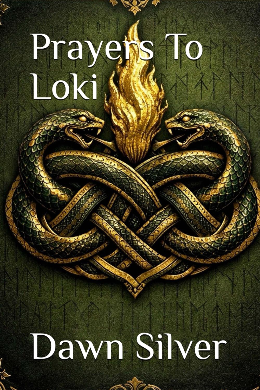 Prayers To Loki (Prayers To The Norse Pantheon)