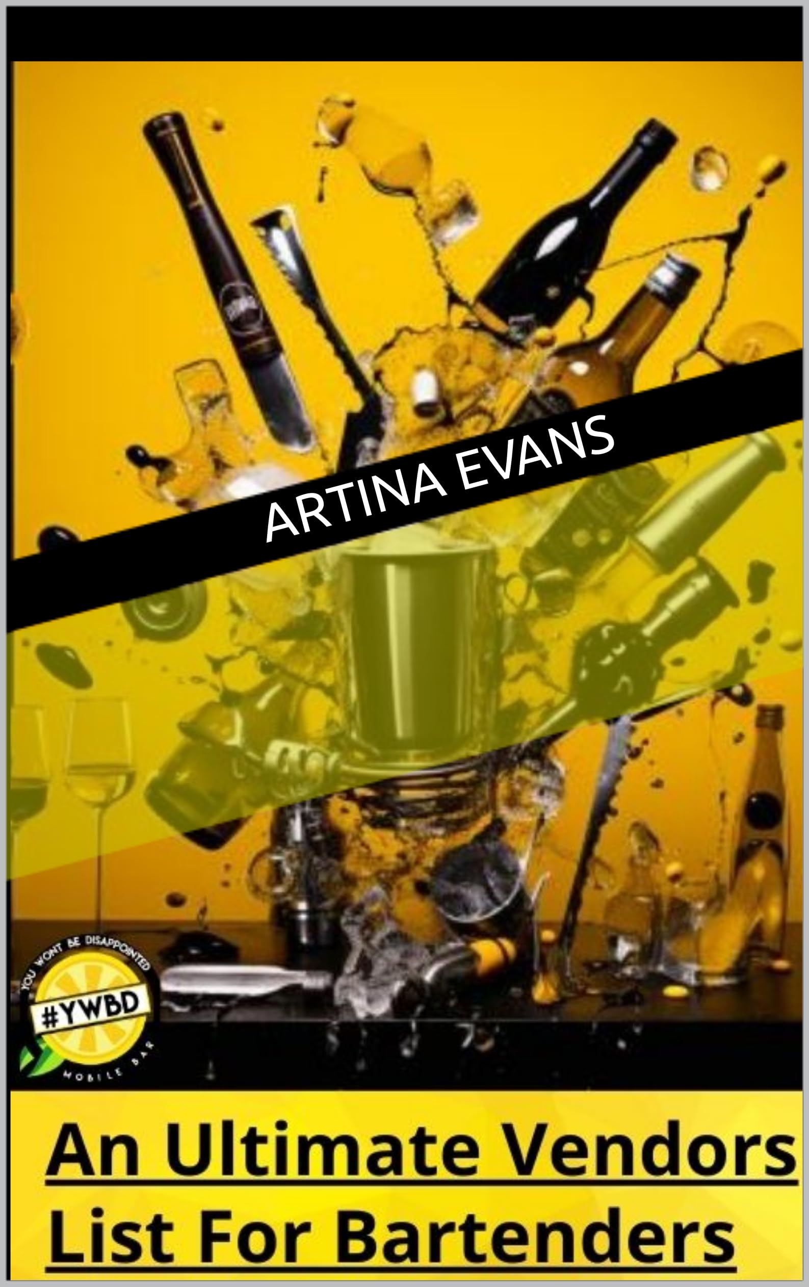 An Ultimate Vendors List For Bartenders (English Edition)
