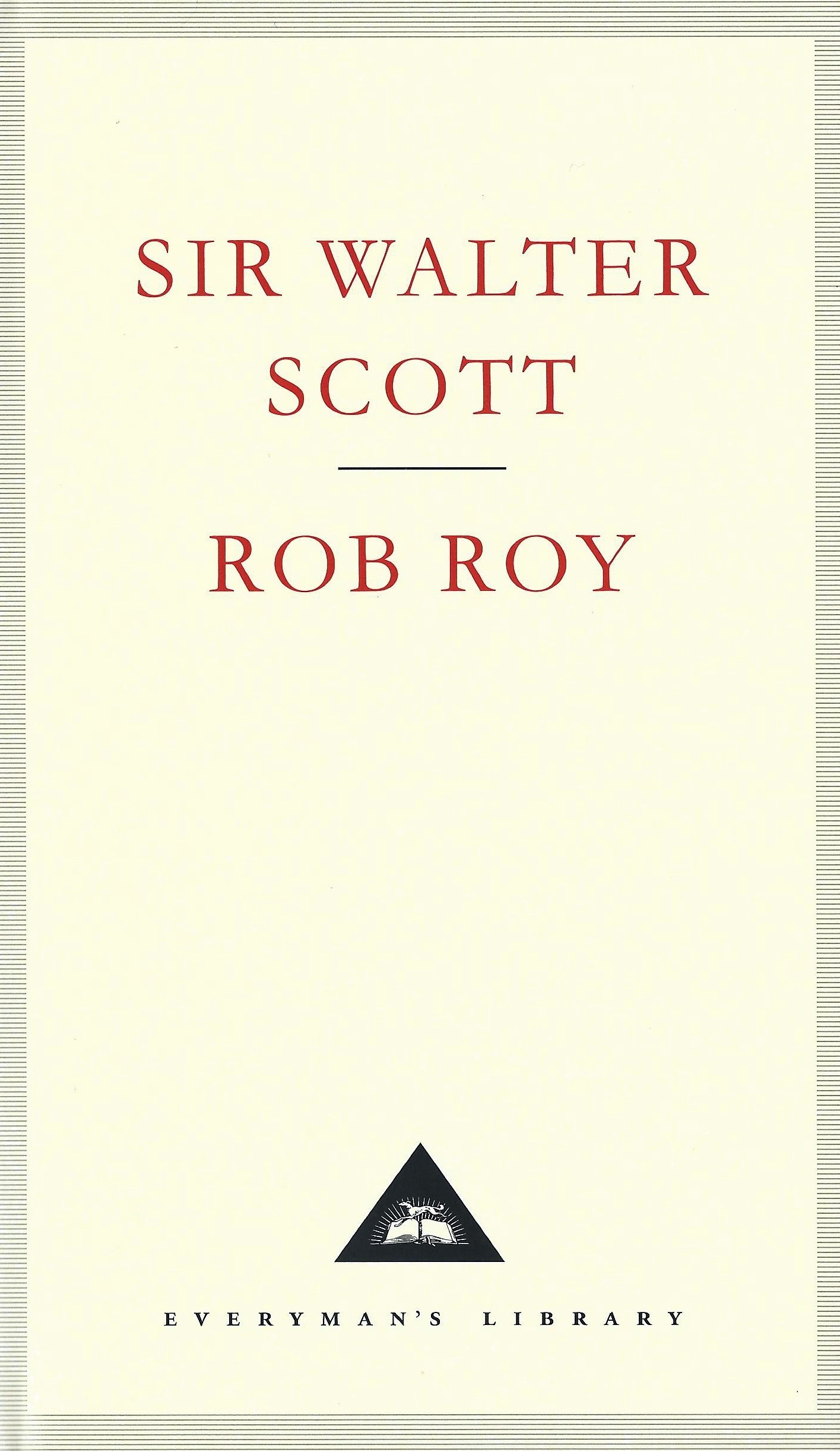 Rob Roy: Walter Scott (Everyman's Library CLASSICS)