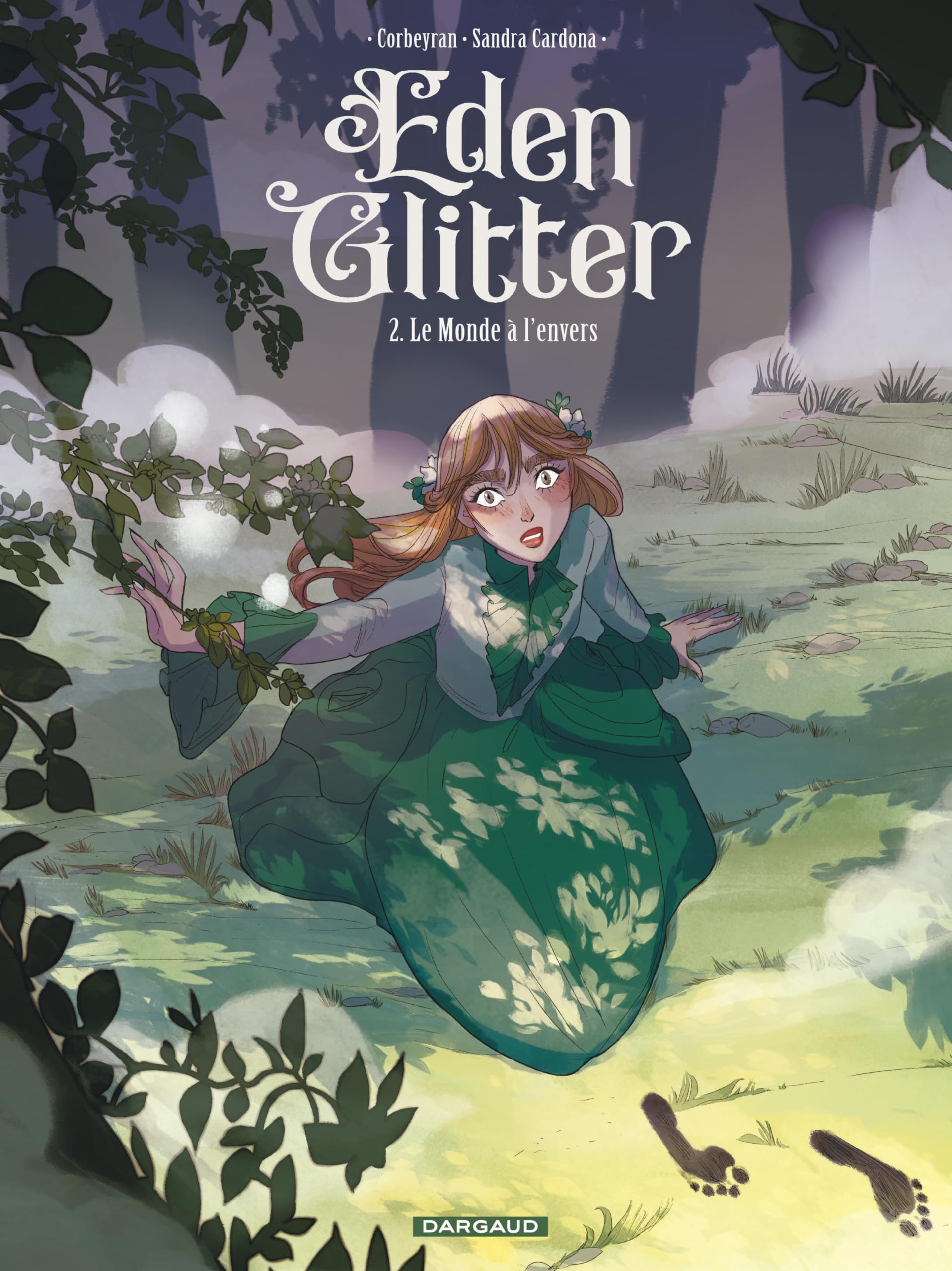 Eden Glitter - Tome 2 - Le Monde à l'envers - Sandra Cardona - Dargaud - cartonné - Bande dessinée