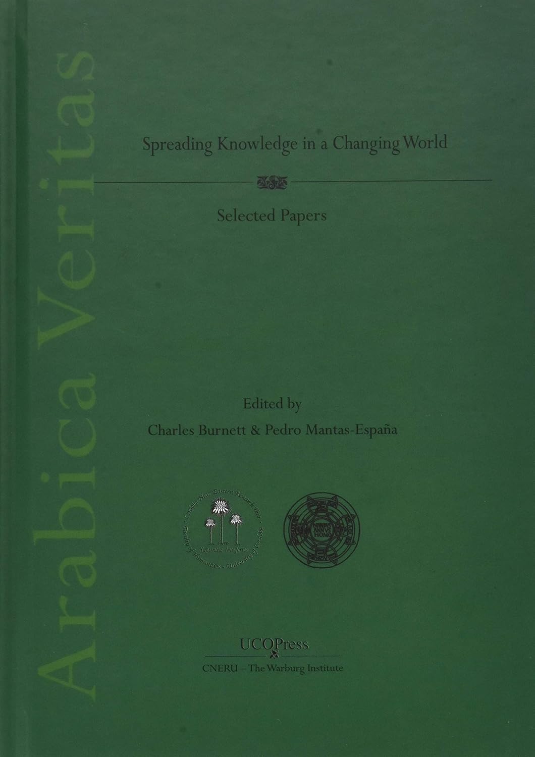 Spreading Knowledge in a Changing World (oriens Academia)