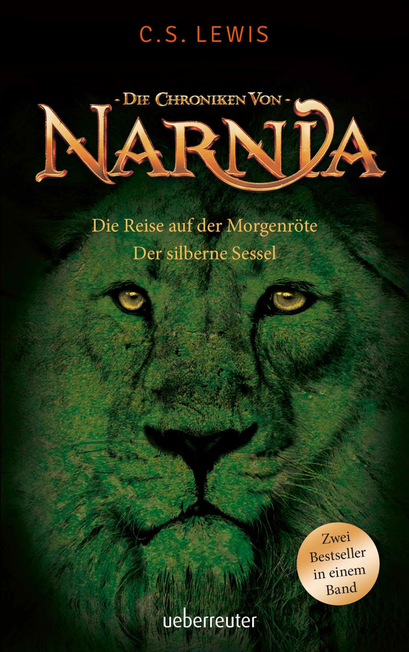 Die Reise auf der Morgenröte / Der silberne Sessel: Die Chroniken von Narnia Bd. 5 und 6