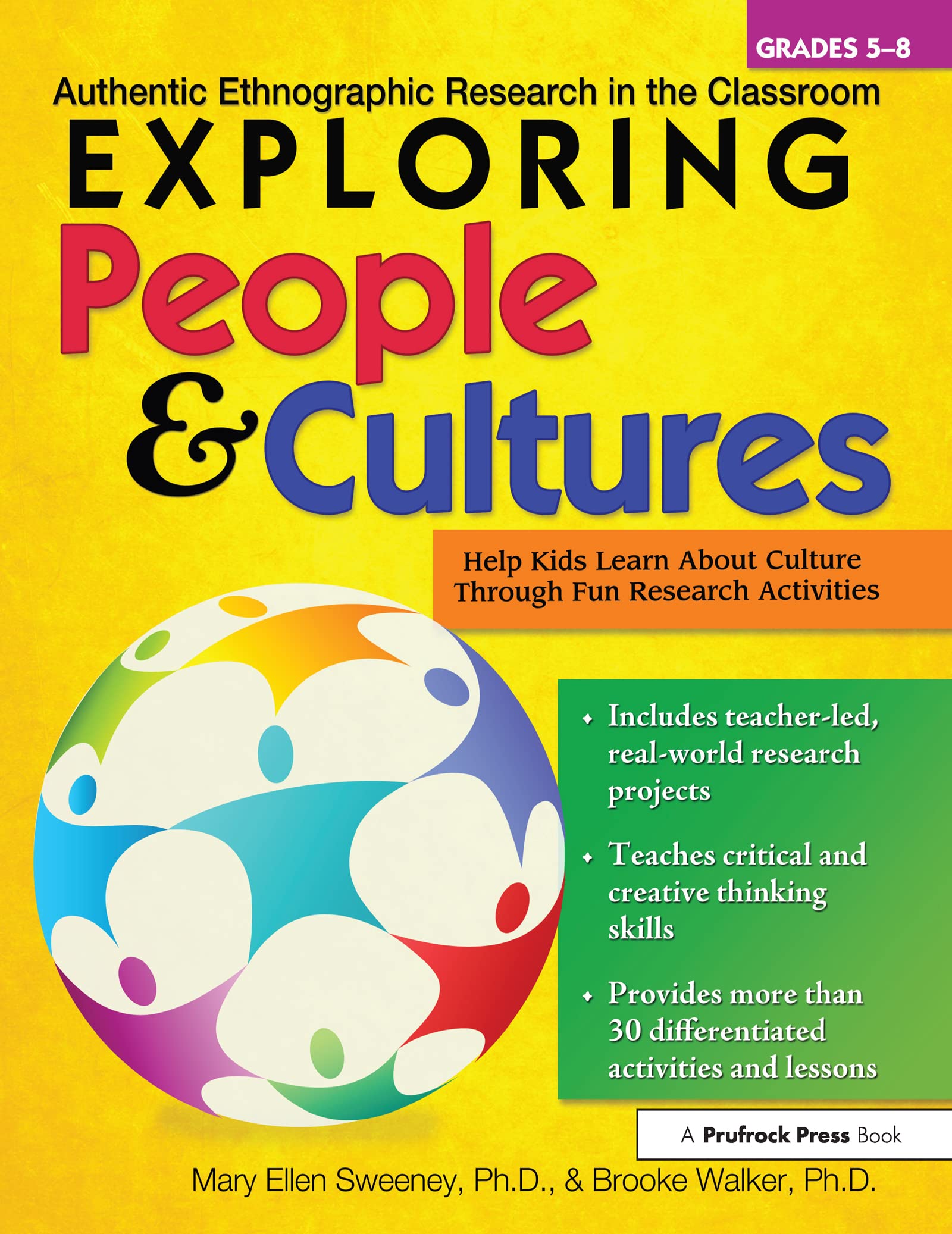 Exploring People and Cultures: Authentic Ethnographic Research in the Classroom (Grades 5-8)